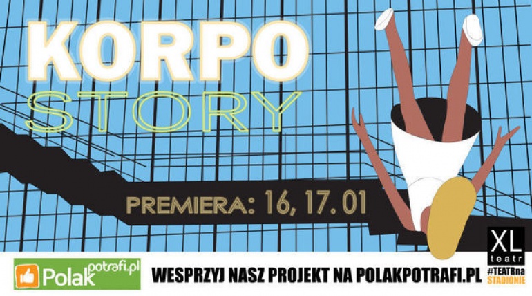 Spektakl KORPOSTORY