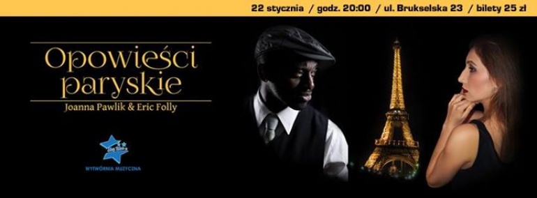 Opowieści Paryskie – spektakl muzyczny