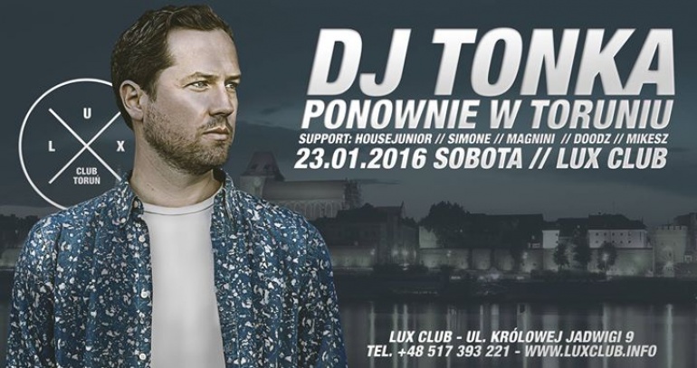 DJ TONKA "She knows you" | 23.01 | Dj Mikesz//Housejunior//Simone Magnini//DOODZ | Lux Club