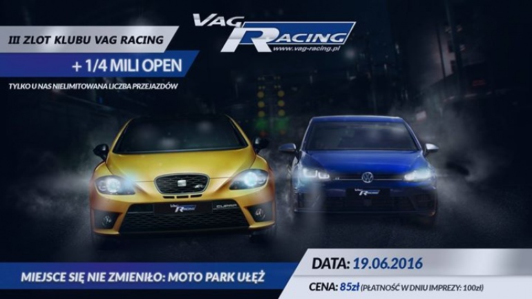 III Ogólnopolski Zlot VAG-Racing + 1/4 MILI OPEN
