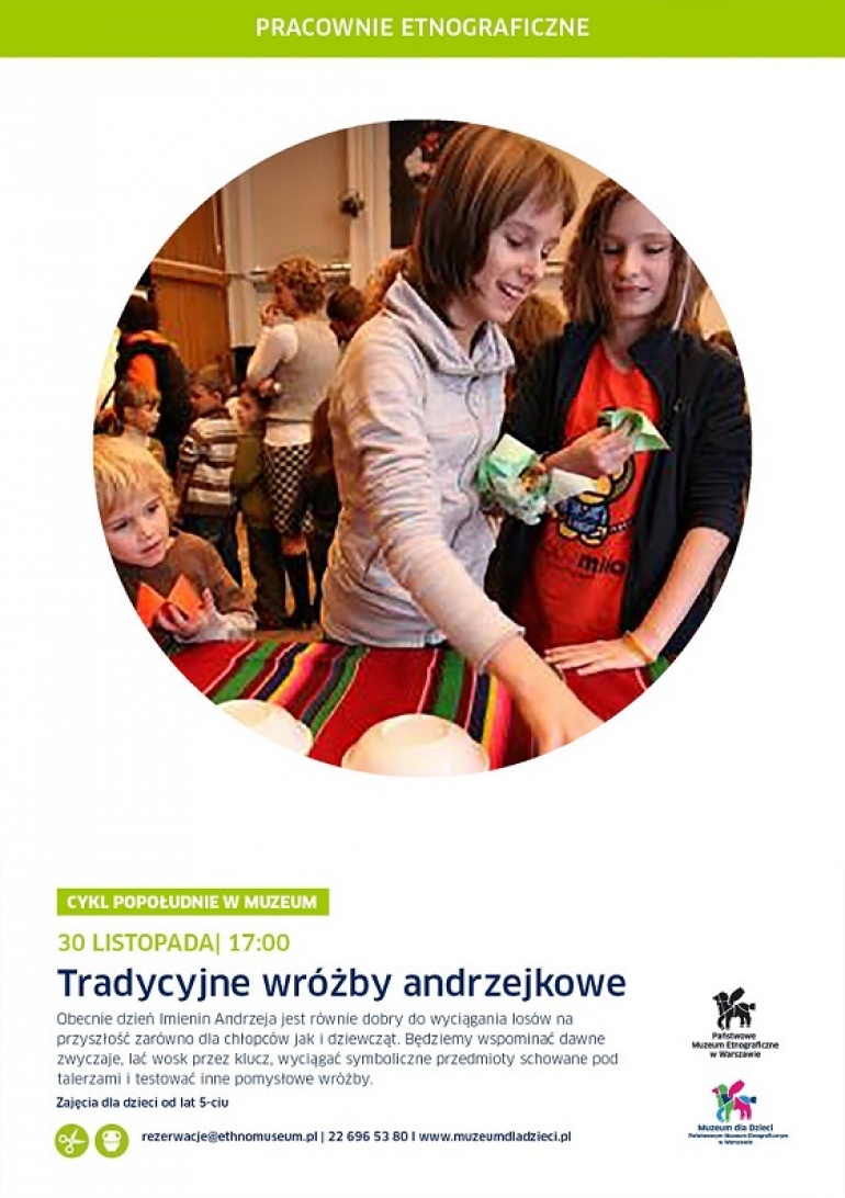 POPOŁUDNIE W MUZEUM: Tradycyjne wróżby andrzejkowe