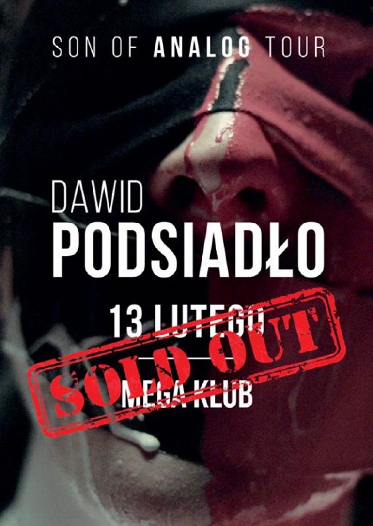 Son Of Analog Tour - Dawid Podsiadło – Katowice, 13.02