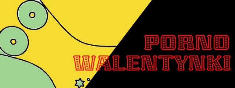 Pornowalentynki edycja 11 Ossito/ Madame Czarnecka