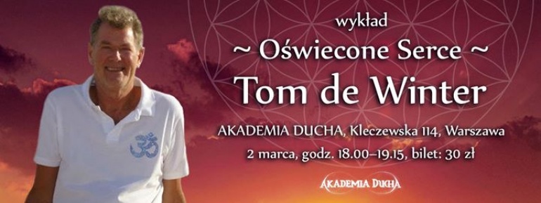 TOM DE WINTER - wykład Oświecone Serce