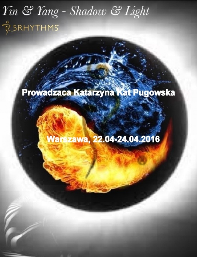 Yin & Yang – Light & Shadow Warsztat 5Rytmów® z Katarzyna Kat Pugowska