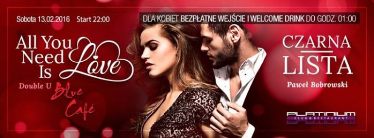 All You Need Is Love ❤ Blue Cafe x Double U x Paweł Bobrowski