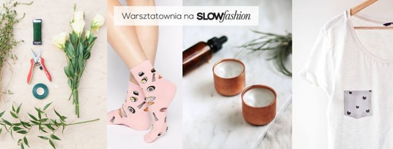 Warsztatownia na Slow Fashion #5
