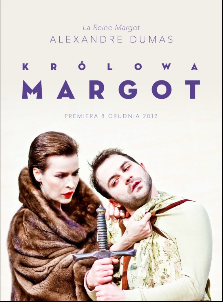 "Królowa Margot" w Teatrze Narodowym