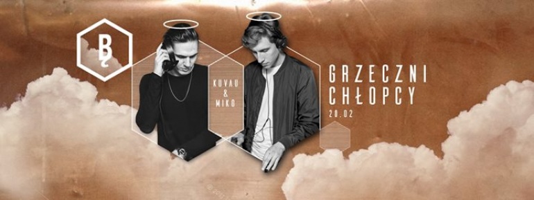 Grzeczni Chłopcy x Kuvau & Miko x BĄTĄ 20.02