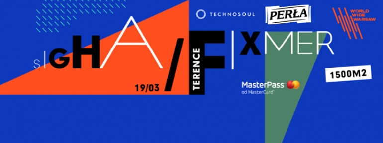 World Wide Warsaw x Technosoul: TERENCE FIXMER, SIGHA