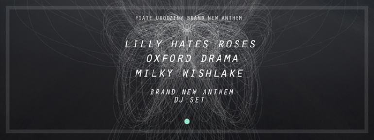 5. URODZINY BRAND NEW ANTHEM