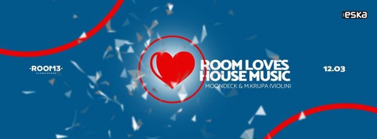 Room loves house music / Moondeck / M.Krupa (sax live)