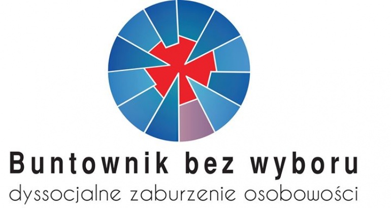 Konferencja "Buntownik bez wyboru. Dyssocjalne zaburzenie osobowości"