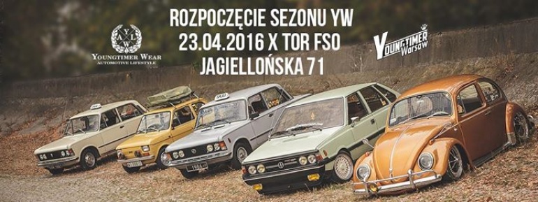 Rozpoczęcie Sezonu YW 23.04.2016 @Tor Żerań FSO