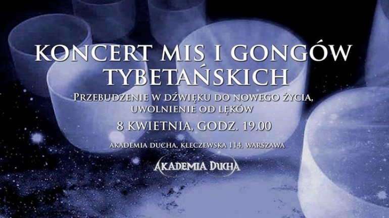Koncert Mis i Gongów Tybetańskich - Przebudzenie w dźwieku