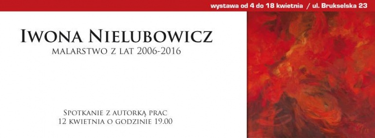 Iwona Nielubowicz - malarstwo z lat 2006-2016