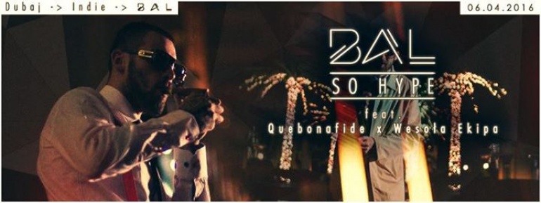 BAL SO HYPE feat QUEBONAFIDE x Wesoła Ekipa | 06.04.