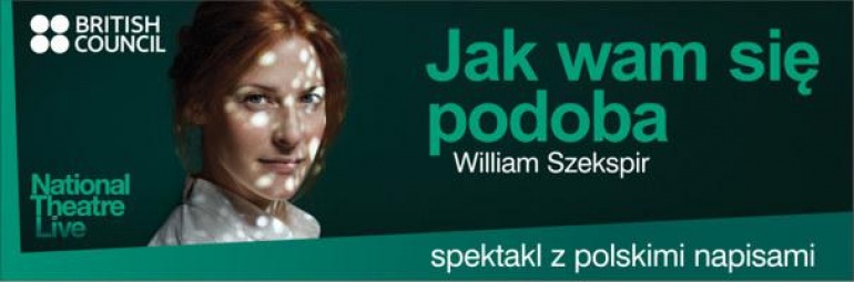„Jak wam się podoba” - National Theatre Live w Multikinie Złote Tarasy
