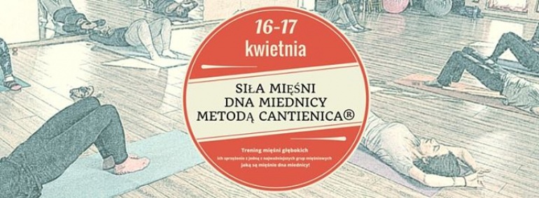 Warsztaty ZDROWY KRĘGOSŁUP metodą CANTIENICA®