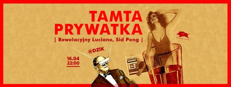 Tamta Prywatka // 16.04 // DZiK