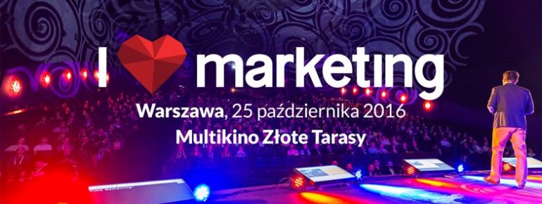 I ♥ Marketing - II edycja konferencji [25.10.2016]