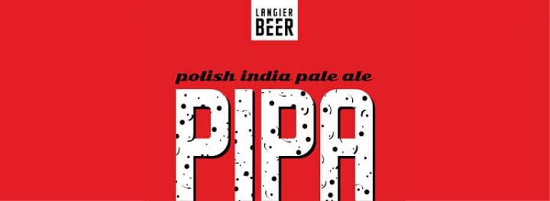 Langier BEER zaprasza na premierę drugiego piwa "PIPA"