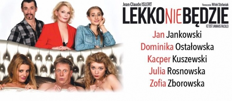 "Lekko nie będzie" - w Teatrze Kamienica