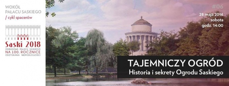 Tajemniczy Ogród - historia i sekrety Ogrodu Saskiego