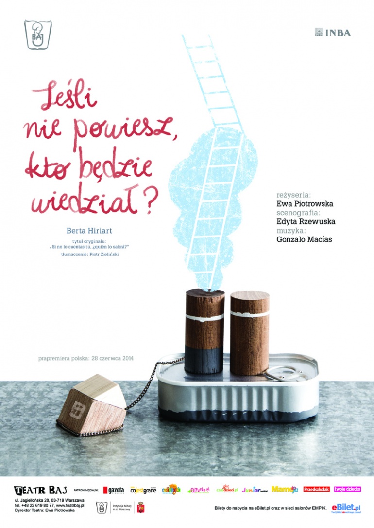 "Jeśli nie powiesz, kto będzie wiedział?" w Teatrze Baj