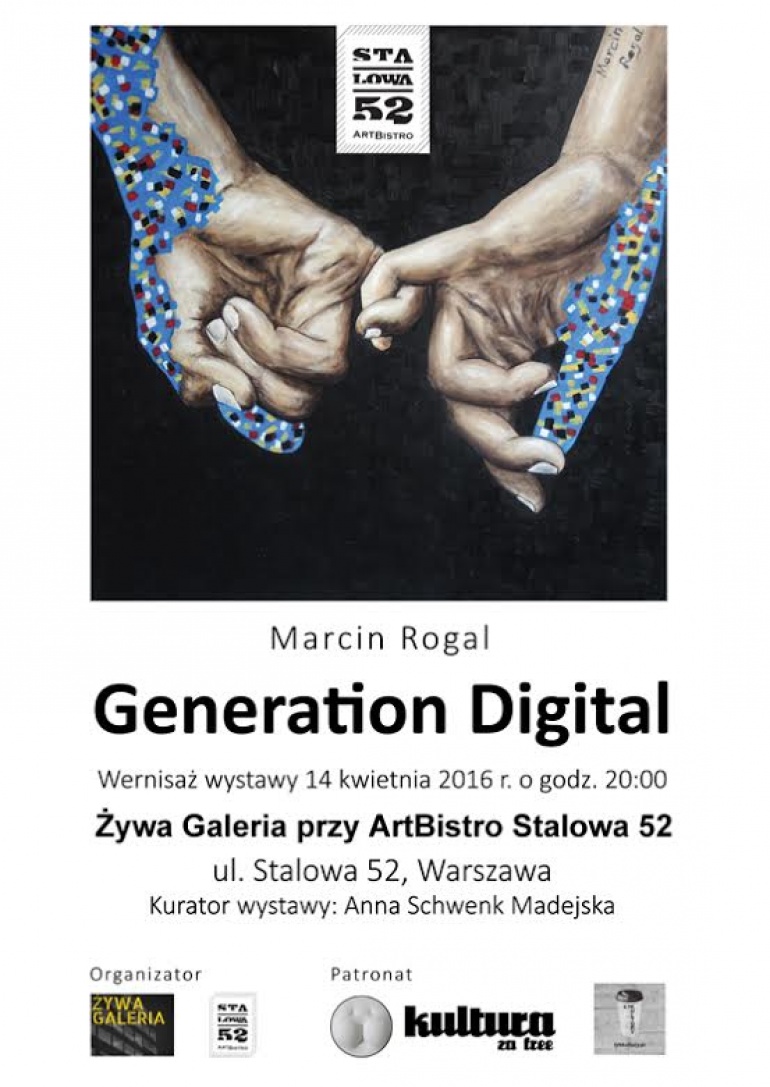 Wystawa Marcina Rogala "Generation Digital" w Żywej Galerii