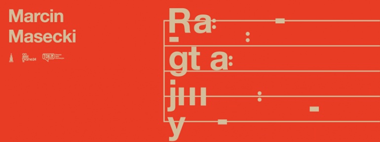 MARCIN MASECKI / Ragtajmy