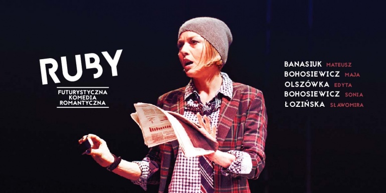 Spektakl "Ruby" w Teatrze WARSawy