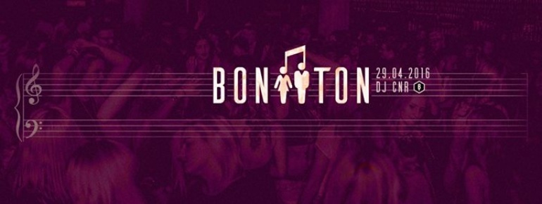 Bon Ton 29.04 | DJ CNR