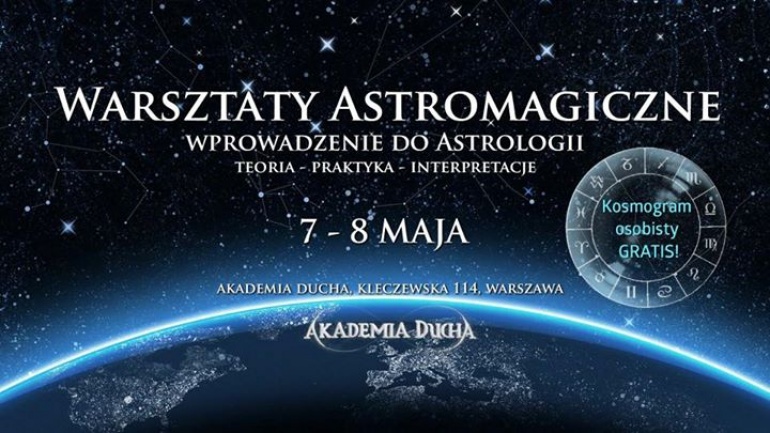WARSZTATY ASTROMAGICZNE - wstęp do Astrologii