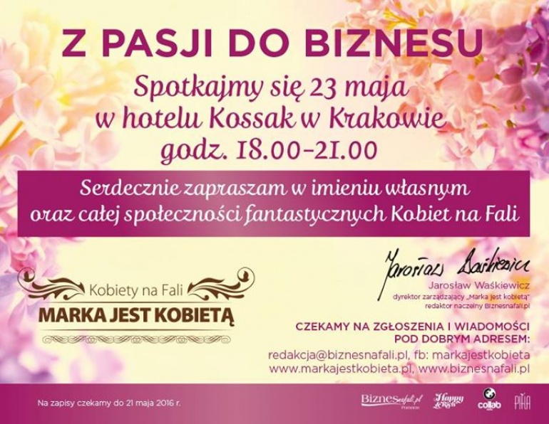 Z PASJI DO BIZNESU. Premierowe Spotkanie Klubu Marka Jest Kobietą W Krakowie, Hotel Kossak