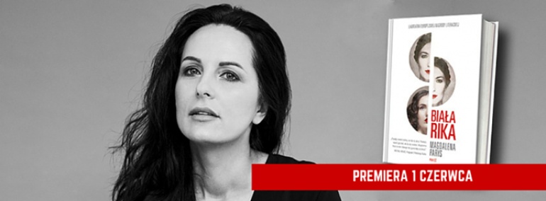 Czekam na "Białą Rikę" Magdaleny Parys