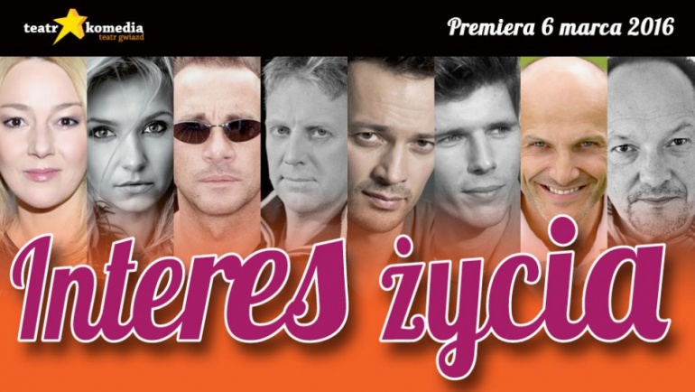 "Interes życia" w Teatrze Komedia
