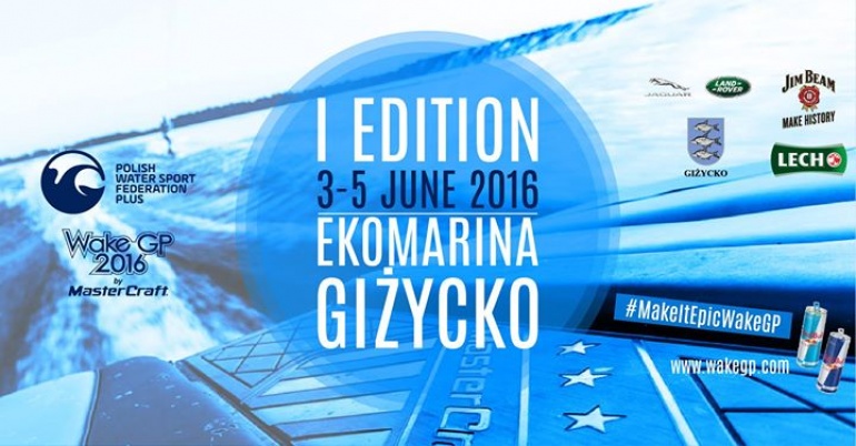 Otwarcie sezonu Wake GP 2016 by MasterCraft