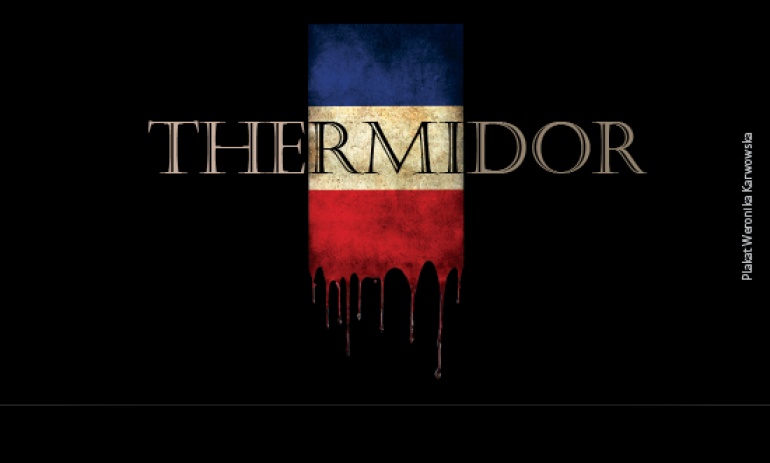 "Thermidor" w Teatrze Polskim
