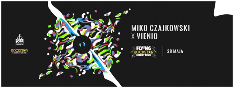 MIKO CZAJKOWSKI feat. VIENIO aka DJ VARJAT // After Party Flying Rockstar Energy Tour // Pomost 511