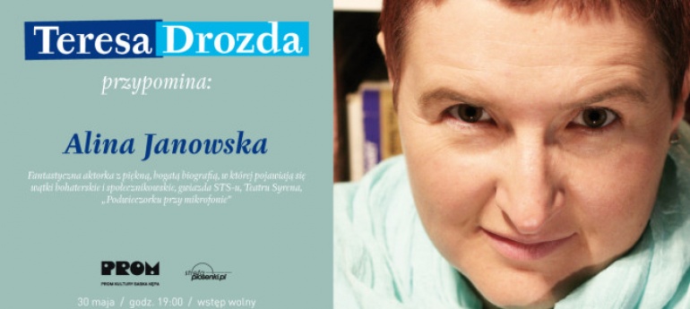 Teresa Drozda przypomina: Alina Janowska - spotkanie w Promie Kultury