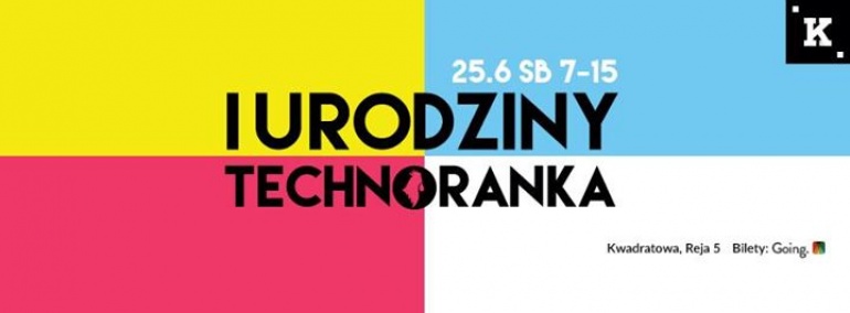 1 Urodziny Technoranka