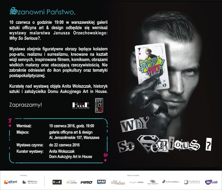 "Why So Serious?" - wystawa malarstwa Janusza Orzechowskiego w Galerii officyna art & design