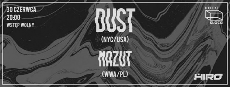 DUST ( nyc / usa ) + MAZUT