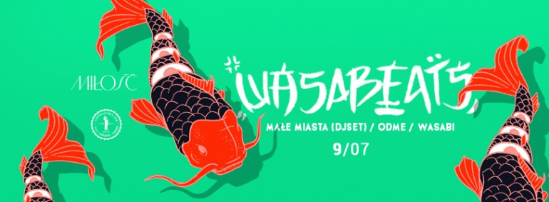 Wasabeats - Małe Miasta (DJSET) / ODME / Wasabi