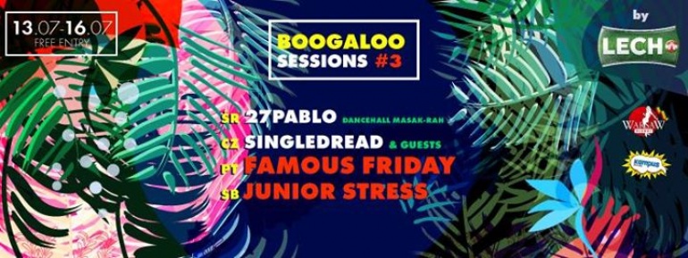 Boogaloo Sessions #3: Junior Stress, 27Pablo, Singledread