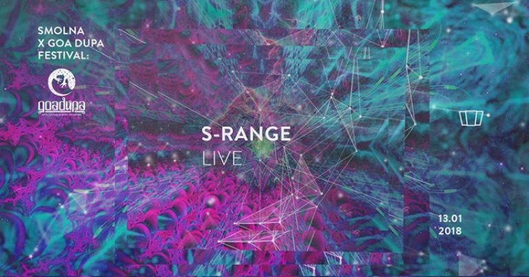 Smolna x Goadupa Festival: S-Range LIVE