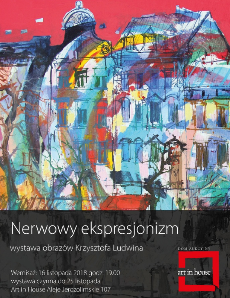 NERWOWY EKSPRESJONIZM | Wernisaż oraz wystawa malarstwa Krzysztofa Ludwina
