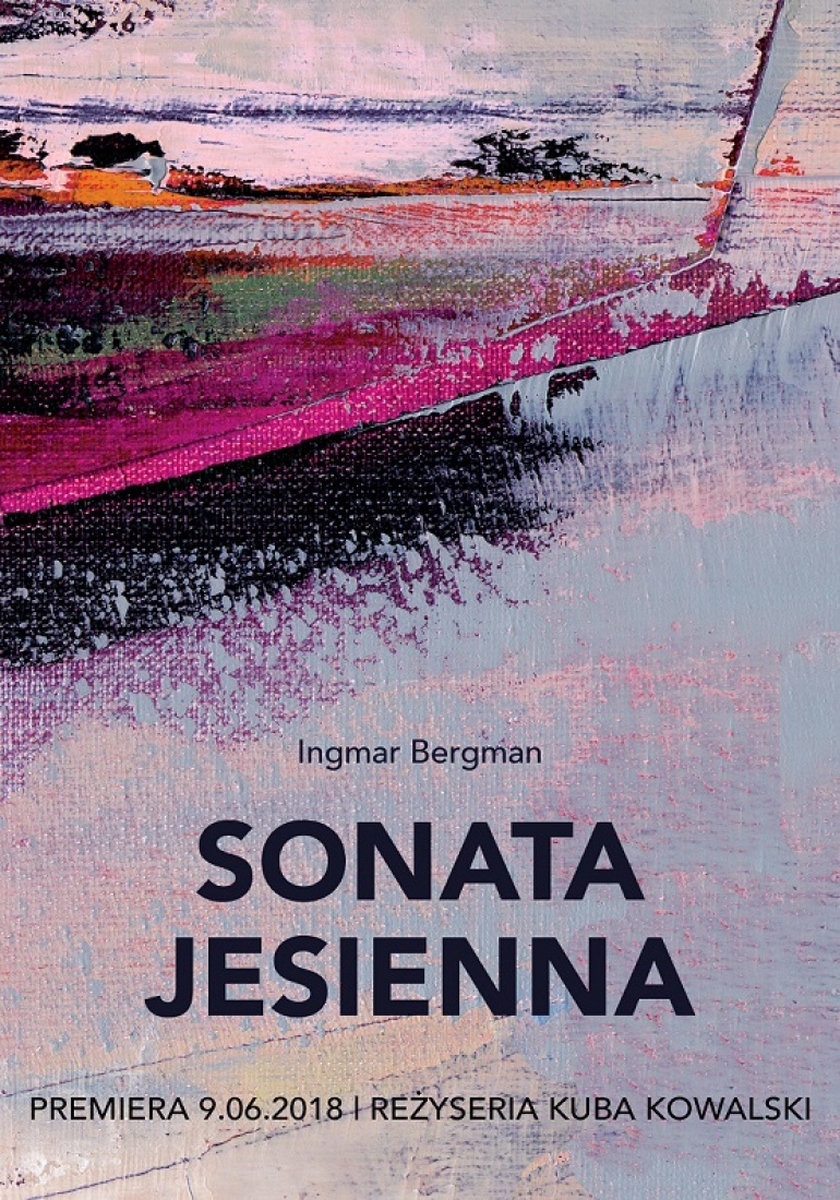 Sonata jesienna autorstwa Ingmara Bergmana - premiera w Teatrze WARSawy