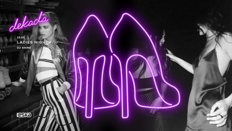Ladies Night w Warszawie